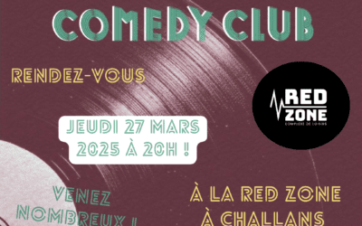 🎭 SOIRÉE CHALLANS COMEDY CLUB – JEUDI 27 MARS à REDZONE 🎤