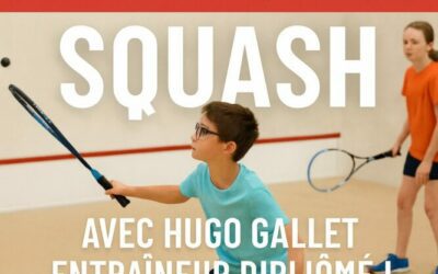 PORTES OUVERTES – SPÉCIAL SQUASH